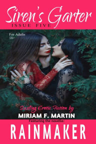 Title: Sirens Garter: Issue Five, Author: Miriam F. Martin