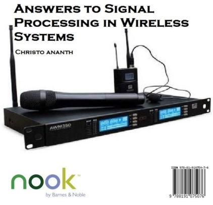 Answers To Signal Processing In Wireless Systems By Christo Ananth