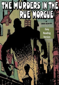 Title: The Murders in the Rue Morgue - Easy Reading Version, Author: Edgar Allan Poe