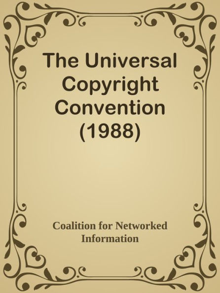 The Universal Copyright Convention (1988)