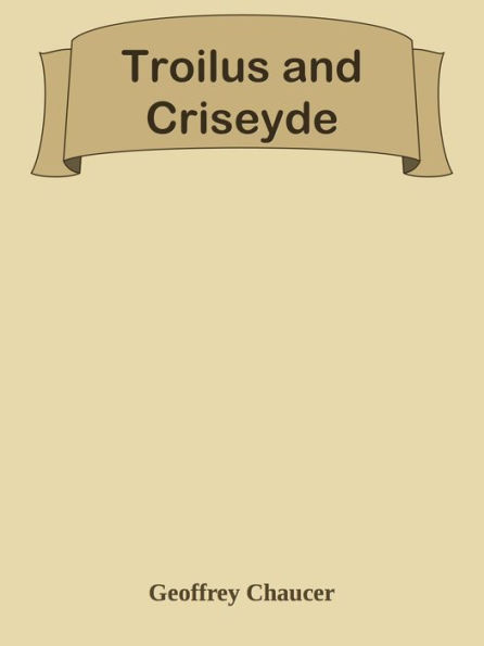Troilus and Criseyde