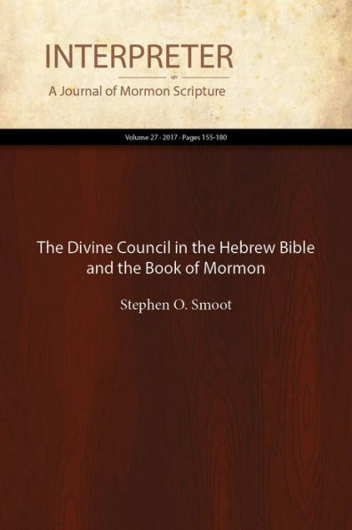 The Divine Council in the Hebrew Bible and the Book of Mormon