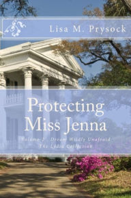 Title: Protecting Miss Jenna, Author: Lisa Prysock