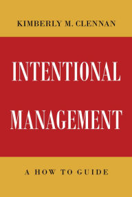 Title: Intentional Management- A How To Guide, Author: Edwin El Futuro De La Salsa