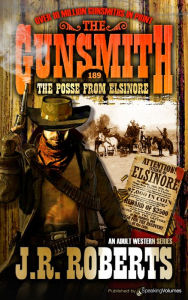 Title: The Posse from Elsinore, Author: J. R. Roberts