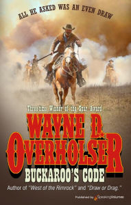 Title: Buckaroo's Code, Author: Wayne D. Overholser