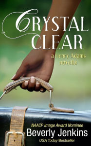 Title: Crystal Clear, Author: Beverly Jenkins