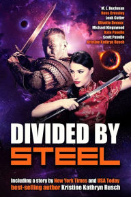 Title: Divided By Steel, Author: Kate Pavelle