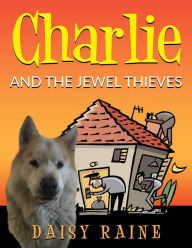 Title: Charlie and the jewel thieves, Author: Non-Operational People