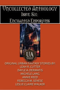Title: Enchanted Emporiums, Author: Leah Cutter