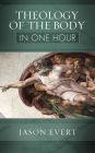 Theology of the Body in One Hour