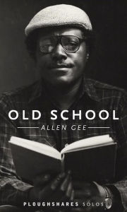 Title: Old School, Author: Allen Gee