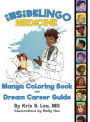 InsideLingo Medicine Manga Coloring Book and Dream Career Guid