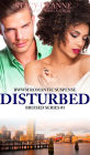 Disturbed: Bruised Romantic Suspense Series Book 3 (BWWM Interracial)