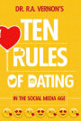 Dr. R. A. Vernon's Ten Rules Of Dating