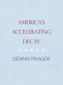 Americas Accelerating Decay