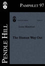 The Human Way Out