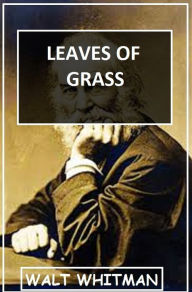 Title: Leaves of Grass, Author: Walt Whitman