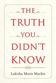 Title: The Truth You Didn't Know, Author: Juan Di Lago