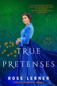 Title: True Pretenses, Author: Rose Lerner