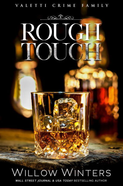 Rough Touch (Valetti Crime Family Series #3)