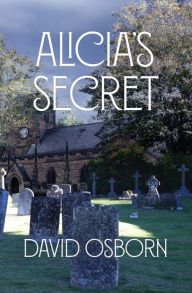 Title: Alicia's Secret, Author: David Osborn
