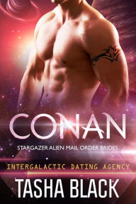 Title: Conan: Stargazer Alien Mail Order Brides #8 (Intergalactic Dating Agency), Author: Tasha Black