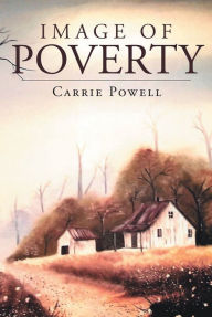 Title: Image Of Poverty, Author: Jason Rene