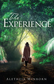 Title: The Experience, Author: Aletheia Winborn