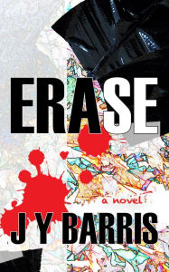 Title: Erase, Author: J Y Barris