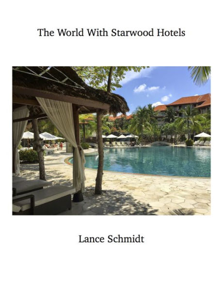 The World With Starwood Hotels