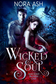 Title: Wicked Soul, Author: Nora Ash