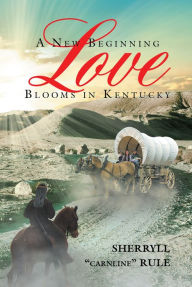 Title: A New Beginning Love Blooms in Kentucky, Author: Mr. Falcon