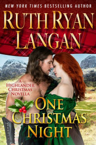 Title: One Christmas Night (A Highlander Christmas Novella), Author: Ruth Ryan Langan