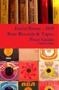 Title: David Bowie - 2018 Rare Records & Tapes Price Guide, Author: Tamsin Darke