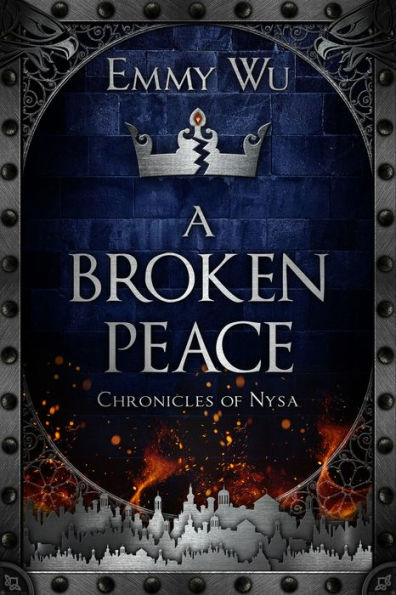 A Broken Peace: Chronicles of Nysa