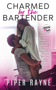 Title: Charmed by the Bartender, Author: Piper Rayne