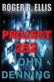 Title: PROJECT 252, Author: Roger R. ELLIS