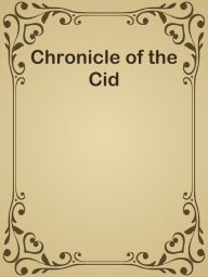 Title: Chronicle of the Cid, Author: Ye Jun Lee