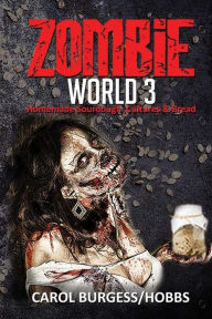 Title: ZOMBIE WORLD - 3, Author: Carol Burgess/Hobbs