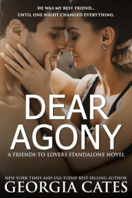 Title: Dear Agony: A Novel, Author: Georgia Cates