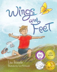 Title: Wings and Feet, Author: Lisa Reinicke