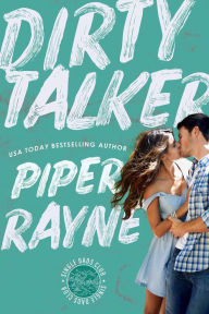 Title: Dirty Talker, Author: Piper Rayne