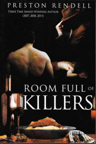 Title: Room Full of Killers, Author: Preston Rendell