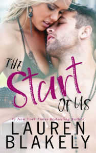 Title: The Start of Us, Author: Lauren Blakely