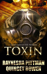 Title: TOXIN, Author: Raynesha Pittman