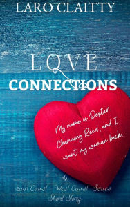 Title: Love Connections, Author: Laro Claitty