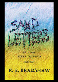 Title: Sand Letters, Author: R. E. Bradshaw
