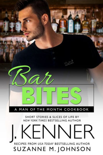 Bar Bites: A Man of the Month Cookbook