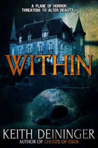 Title: Within, Author: Keith Deininger